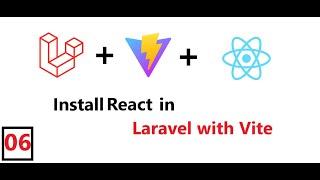 (06) Install React in Laravel with Vite | Vite with React and Laravel