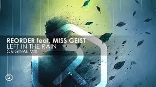 ReOrder feat. Miss Geist - Left In The Rain