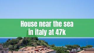 house near the sea in italy at 47k (Calabria - Scalea)