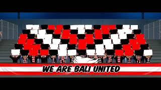 Chants bali united ,we are bali united