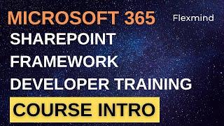 SharePoint Framework Developer Course by Flexmind