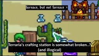 Some Terraria crafting station that's somewhat illogical and weird...