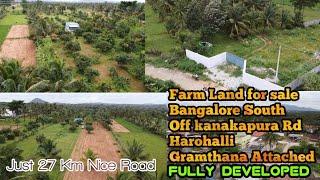 Fully Developed Agriculture land for sale in harohalli kanakapura road Farm Land Bangalore South