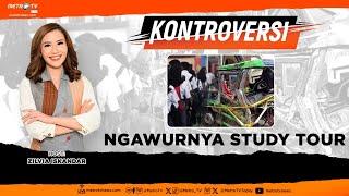 KONTROVERSI - NGAWURNYA STUDY TOUR