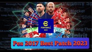 Pes 2017| Best Patch 2023