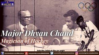 Rare Interview of Major Dhyan Chand | Hockey Player | Olympian