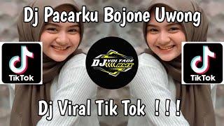 Dj Pacarku Bojone Uwong Dj Viral Tik Tok