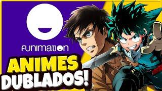 FUNIMATION BRASIL É PERFEITA! MELHORES ANIMES DUBLADOS, CATÁLOGO e PREÇO