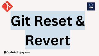 git reset and revert explained with Demo