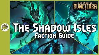 The Shadow Isles - Legend of Runeterra Faction Guide