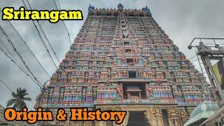 Srirangam , one of the most famous divya desam, Ranganathan , Ranganachiyar , Origin and History