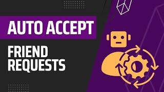 Auto accept Friend Requests on Facebook | ELMessenger Pro Training