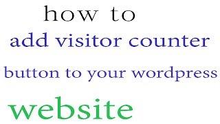 how to install visitor counter widgets to your wordpress website