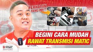 Tips Mudah dan Hemat Rawat Transmisi Matic Biar Ga Cepet Rusak! - Dokter Mobil Indonesia