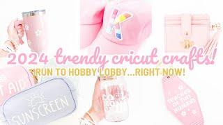 2024 Cricut Crafts That Are Trending! | Cricut Crafts You Need To Do...Right Now!