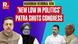 'A New Low In Indian Politics': Sambit Patra Hits Out At Congress Over Manmohan Memorial