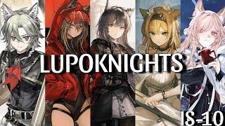 [Arknights] Lupo Squad vs Lupos (IS-10 | Lupoknights)