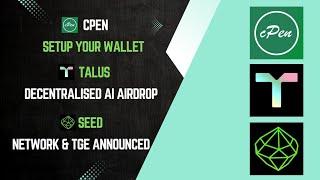 CPEN WALLET CONNECTION | TALUS AIRDROP | SEED CEX LISTING