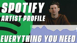 Spotify Artist Profile - Everything You Need To Know