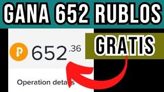 Como Ganar 652 RUBLOS GRATIS muy Fácil MUNDIALMENTE | ganar Rublos por Internet