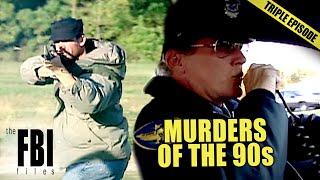 Worst Murders of the 90s | TRIPLE EPISODE | FBI Files