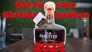 Old Forester Birthday Bourbon 2024 Review! Highest Proof Yet!