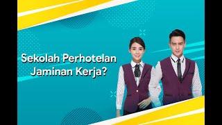 Sekolah Perhotelan Dengan Jaminan Kerja?