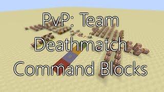 Minecraft: PvP Team Deathmatch Command Block Setup