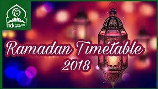 Ramadan Timetable 2018 || Sehri and Iftari Timing & Schedule