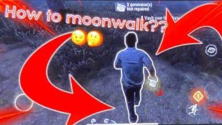 HOW TO MOONWALK DEAD BY DAYLIGHT MOBILE!???