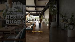 Resto Bogor yang harus lo coba! Karena enak & lengkap banget