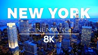 New York 8K VIDEO ULTRA HD WITH CINEMATIC SOUND - 60 FPS - 8K COLORS | New York - Cinematic Video