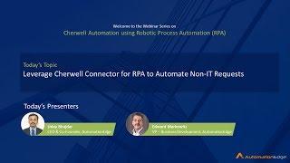 Leverage Cherwell connector for RPA to Automate Non IT Requests