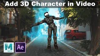 Add 3D Character and Animation in Video using After Effects and Maya