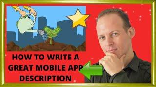 How to write a great mobile app description for an Android app or an iPhone app