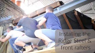 How to install a loft ridge steel and front rafters