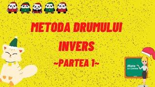 Metoda drumului invers - partea 1