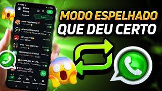 SAIU!!  O MODO ESPELHADO QUE DEU CERTO!! NO WHATSAPP GB 