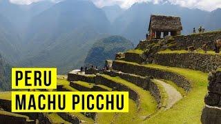 Peru'da Gezilecek Yerler: Gezimanya Machu Picchu Rehberi