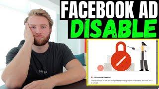 Why Facebook Ad Accounts Get Disabled (SOLUTION)