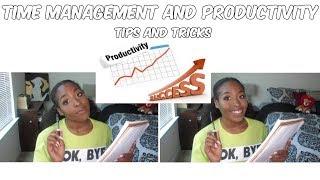 Time Management and Productivity | Tips & Tricks from A Full Time Grad Student and Worker