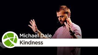 Fruit of the Spirit: Kindness | Michael Dale