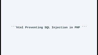 Preventing SQL Injection in PHP: Secure Your Database