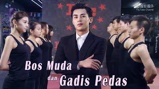 Bos Muda dan Gadis Pedas | film romansa, Sub Indonesia HD