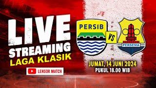 [ LIVE ] LAGA KLASIK PERSIB VS PERSEMA  2009 | LENSOR MATCH | 14 JUNI 2024