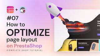 [07] How to optimize your page layout on PrestaShop with Creative Elements pagebuilder | Tutorial