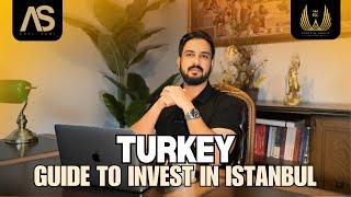 Invest In Turkey | Guide To Invest In Istanbul | Adil Sami - Influencer Businessman