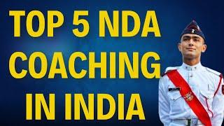 Best NDA Coaching in India after 10th and 12th | Top 5 NDA Coaching in India | NDA Coaching Classes