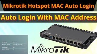 Mikrotik Hotspot Automatic MAC login | Mikrotik Hotspot MAC Address Auto Login Tutorial Urdu / Hindi
