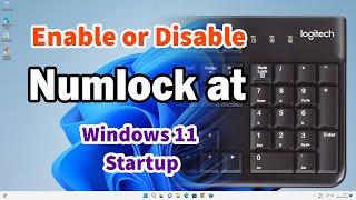 How to Enable Disable Numlock at Windows 11 Startup